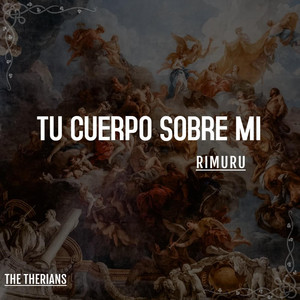TU CUERPO SOBRE MI by RiMuRu