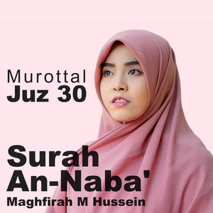 Juz 30 Surah An-Naba' by Maghfirah M Hussein