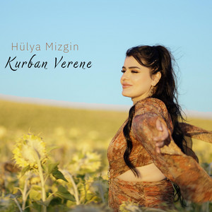 Hülya Mizgin - Kurban Verene