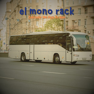 EL MONO RACK - Cobrador Me Deja en Bani