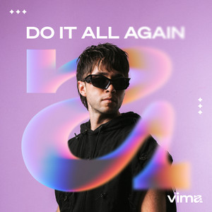 Do It All Again by VIMA