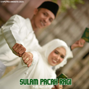 PUTRA ANDESTA - Sulam Pacah Ragi