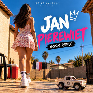 Jan Pierewiet GQOM by BongoVibes