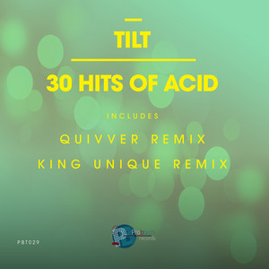 30 Hits Of Acid - Quivver Remix cover art