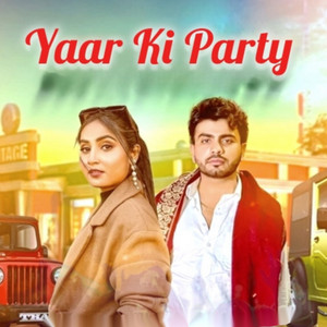 Yaar Ki Party by Amanraj Gill