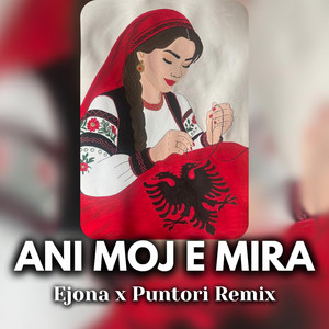 EJONA - ANI MOJ E MIRA (feat. Puntori Remix)