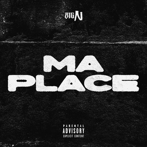 MA PLACE by BIG N