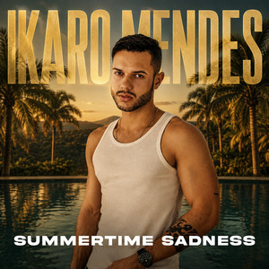 Summertime Sadness - Arrocha by Íkaro Mendes