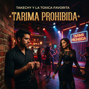 Tarima Prohibida by Takechy