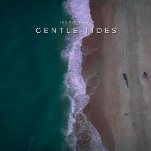 Gentle Tides by Devon Brandt, lowlight.fm