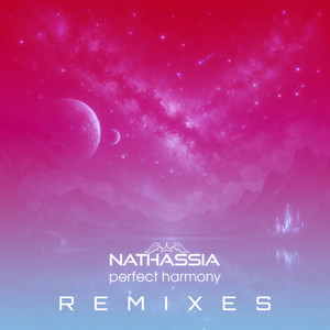 Perfect Harmony - Jay Robinson Remix (Edit) by Nathassia, Jay Robinson
