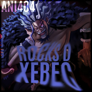 ROCKS D. XEBEC | A HISTÓRIA QUE APAGARAM by ani404