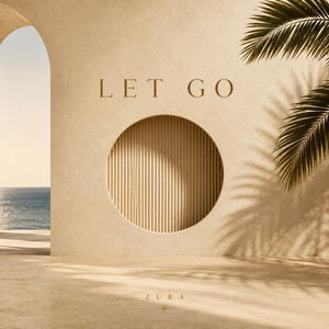 Let Go by ZURA