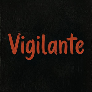 Vigilante by DJ LION