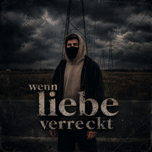 Wenn Liebe verreckt by B-Up