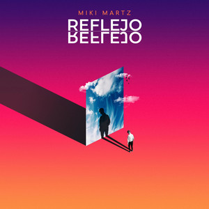 Reflejo by Miki Martz