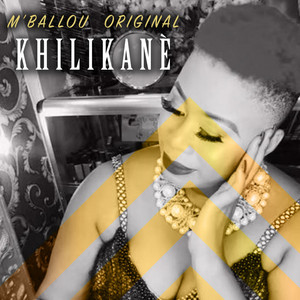 M'ballou Original - Khilikanè