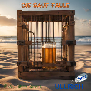 Die Sauf Falle