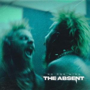 No One Wins by The Absent