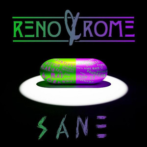 Sane by Reno & Rome
