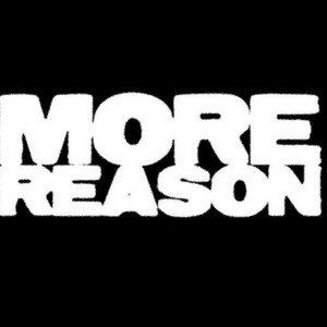 MORE REASONS