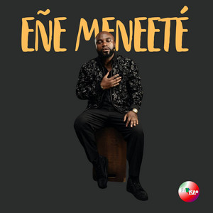 Aniceto Milam - EÑE MENEETÉ