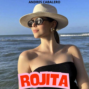 Rojita by Andres Cabalero
