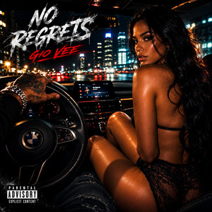 No Regrets by Gio Vee
