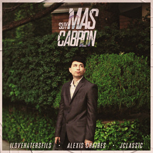Soy Más Cabrón by Alexis Chaires