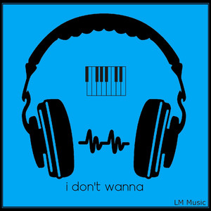 I don´t wanna