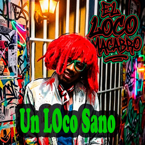 Vivo y Suelto by El Loco Macabro