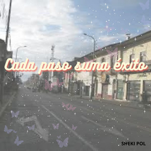 Cada paso suma éxito by Lau Velvet