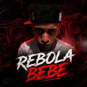REBOLA BEBE by Zerik
