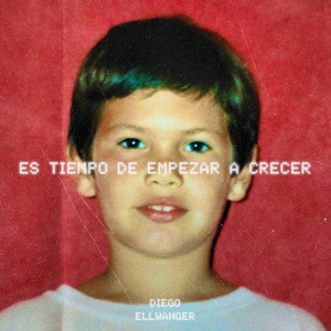 Es Tiempo de Empezar a Crecer by Diego Ellwanger
