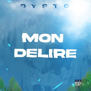 Portada de Mon Délire