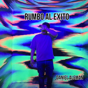Daniel Aleman - Rumbo Al Éxito