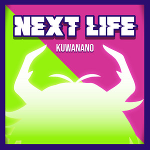 Next Life by Kuwanano