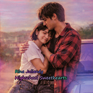 High School Sweethearts by Rina Juliandy