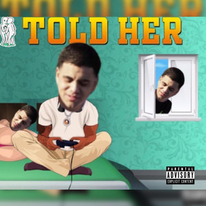 Told Her by June Goon