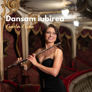 Camelia Crisan - Dansam Iubirea