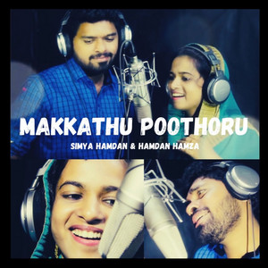 Hamdan Hamza, Simya Hamdan, Kozhikode Aboobacker & Bappu Velliparamba - Makkath Poothoru (Cover)
