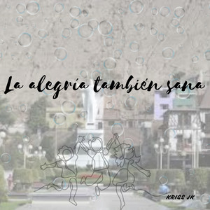 La alegría tambien sana by Camila Buzze