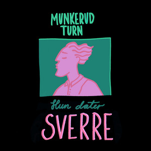 Hun dater Sverre
