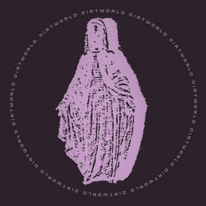 Dirtworld (Delphine Coma Remix)