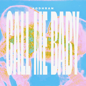 CALL ME BABY - Radio Edit by Sodhran
