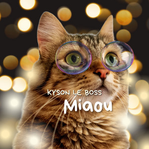 Kyson le Boss - Miaou