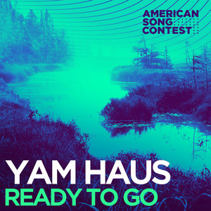 Ready To Go (From American Song Contest”) - undefined | Song Album Cover Artwork
