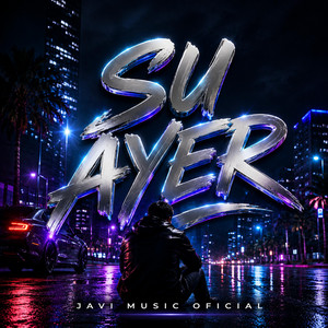 Su Ayer by Javi Music Oficial