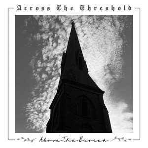 Above the Buried by Across the Threshold, Emo Kid Eating A Sandwich