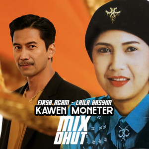 Kawen Moneter - Mix Dhut by Firsa Agam, Laila Hasyim, Safir SH